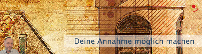 Deine Annahme möglich machen Deine Annahme möglich machen