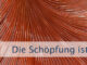 Die Schöpfung ist abgeschlossen