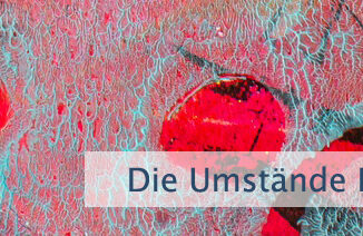 Die Umstände Deines Lebens