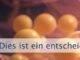 Die ist ein entscheidender Moment