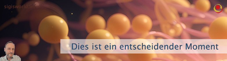 Die ist ein entscheidender Moment