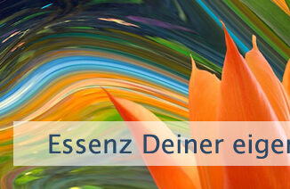 Essenz Deiner eigenen Wertigkeit