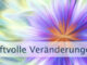 Kraftvolle Veränderungen herbeiführen