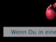 Wenn Du in einem Mangel lebst