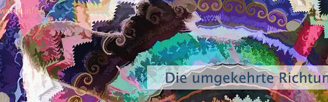 Die umgekehrte Richtung