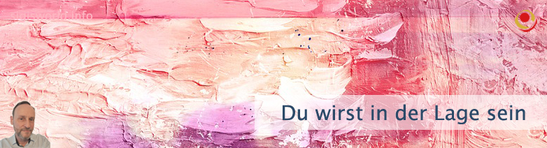 Du wirst in der Lage sein Du wirst in der Lage sein