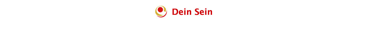 Dein Sein