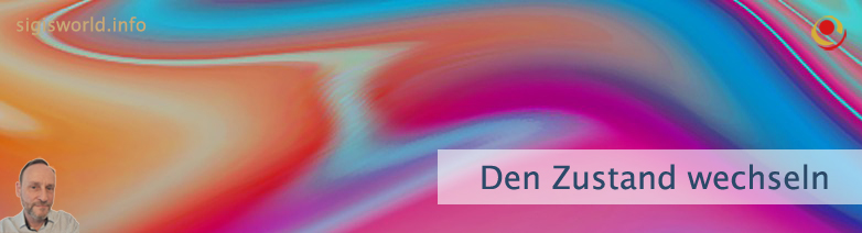 Den Zustand wechseln