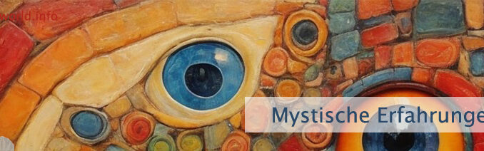 Mystische Erfahrungen