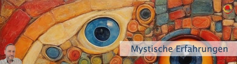 Mystische Erfahrungen Mystische Erfahrungen