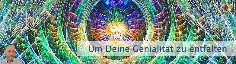 Um Deine Genialität zu entfalten Um Deine Genialität zu entfalten