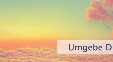 Umgebe Dich mit Licht