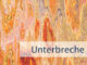Unterbreche die Gewohnheit