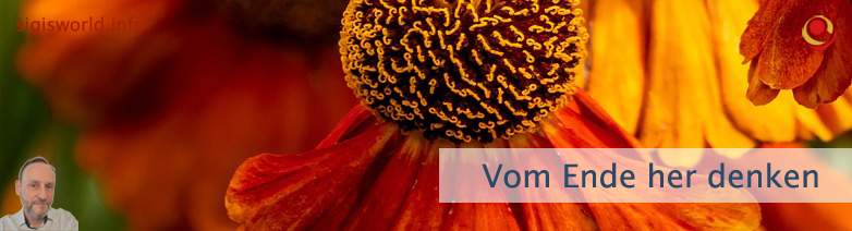 Vom Ende her denken