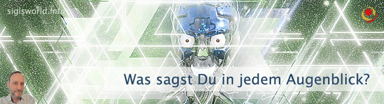 Was sagst Du in jedem Augenblick Was sagst Du in jedem Augenblick