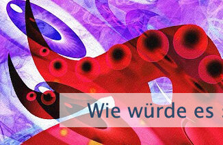 Wie würde es sich anfühlen?