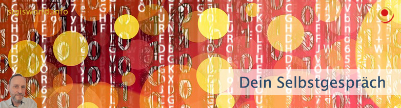 Dein Selbstgespräch