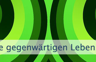 Deine gegenwärtigen Lebensbedingungen