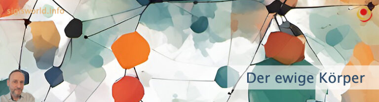 Der ewige Körper