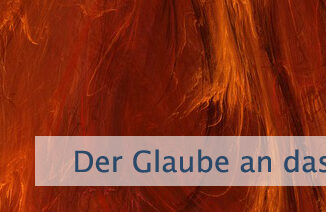 Der Glaube an das Unglaubliche