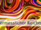 Unermesslicher Reichtum umgibt Dich