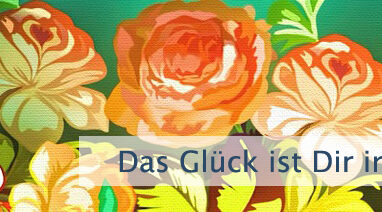 Das Glück ist Dir innewohnend
