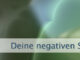 Deine negativen Selbstgespräche