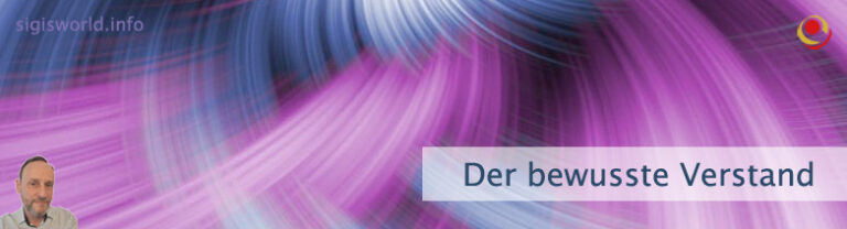 Der bewusste Verstand