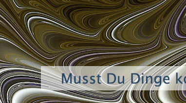Musst Du Dinge kontrollieren?