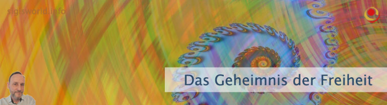 Das Geheimnis der Freiheit