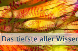 Das Tiefste aller Wissensgeheimnisse