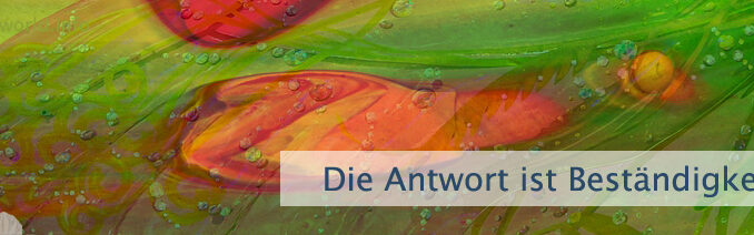 Die Antwort ist Beständigkeit
