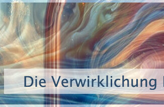 Die Verwirklichung Deines Gebets