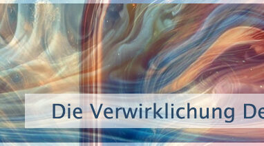 Die Verwirklichung Deines Gebets