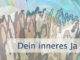 Ein inneres Ja zur Wirklichkeit