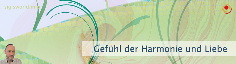 Gefühl der Harmonie und Liebe Gefühl der Harmonie und Liebe