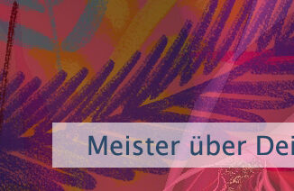 Meister über Deine Annahmen