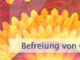 Befreiung von Glaubenssätzen