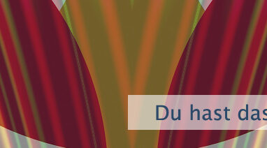Du hast das Licht in Dir