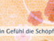 Durch Dein Gefühl die Schöpfung bestimmen