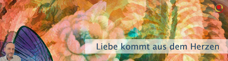 Liebe kommt aus dem Herzen Liebe kommt aus dem Herzen
