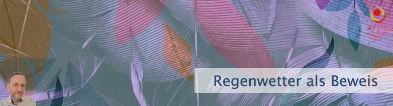 Regenwetter als Beweis