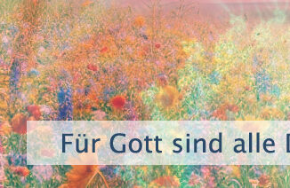 Für Gott sind alle Dinge möglich