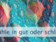 Gefühle in gut oder schlecht unterteilen