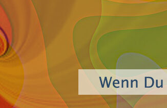 Wenn Du es nicht weißt