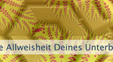 Die Allweisheit Deines Unterbewusstseins