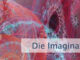 Die Imagination ist der Weg