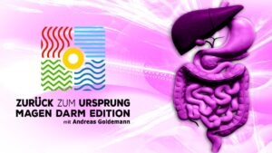 Zurück zum Ursprung - Magen-Darm-Edition