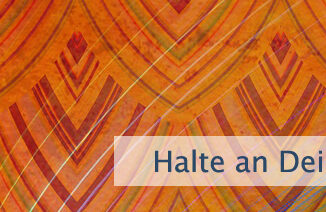 Halte an Deinem Ideal fest