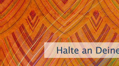 Halte an Deinem Ideal fest